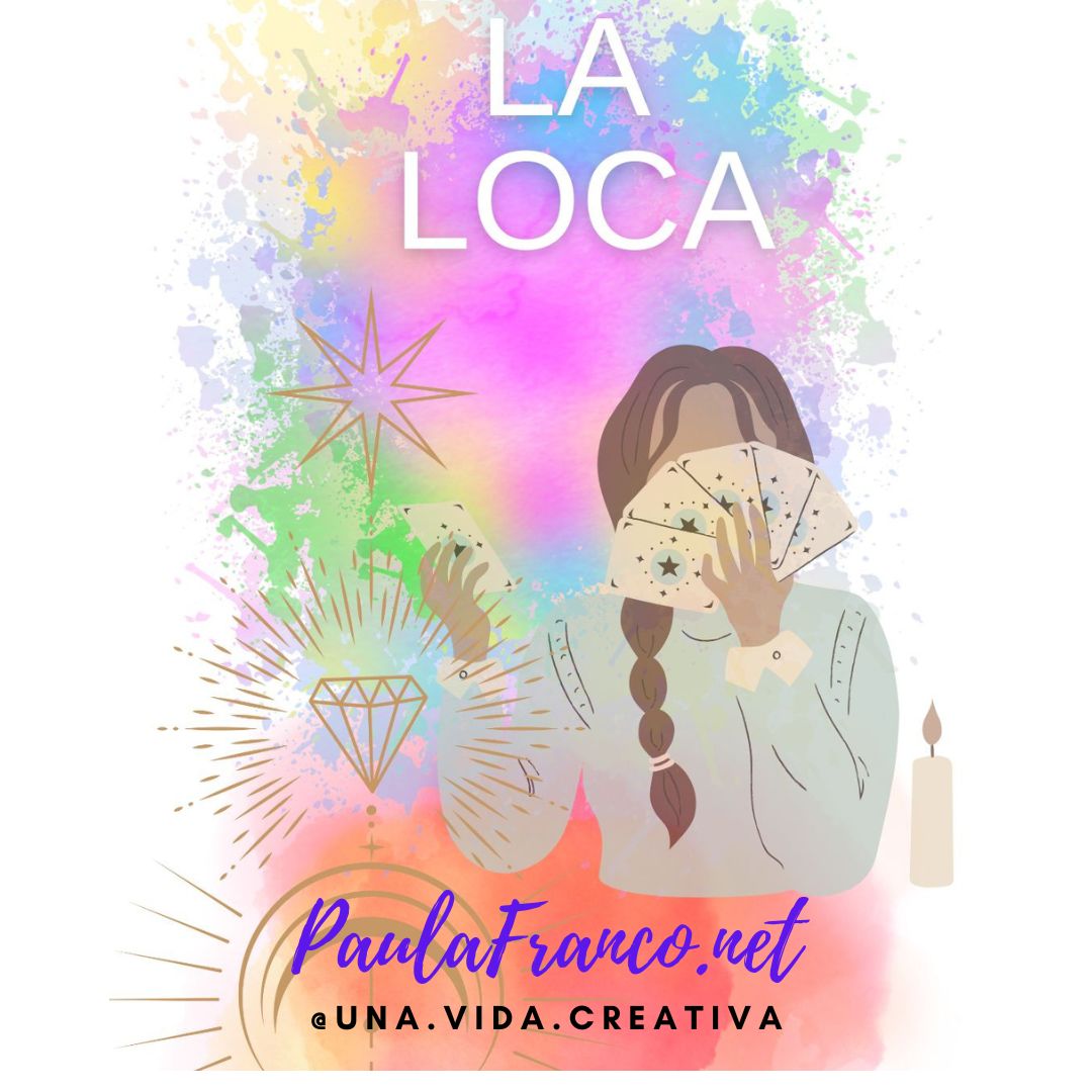 Arcano Mayor: la loca. Escuela de creatividad de Paula Franco