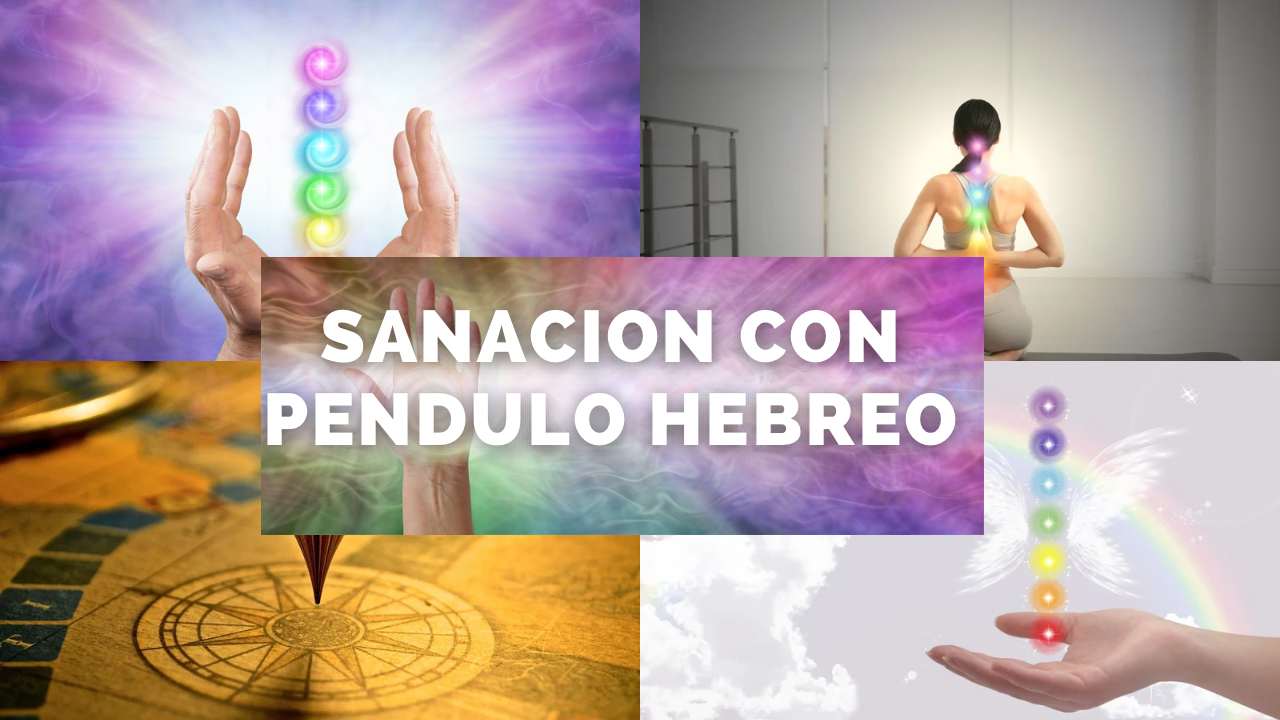 Sanacion con péndulo hebreo,