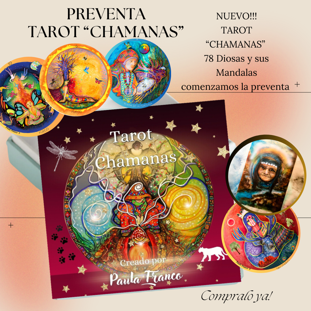 Cartas de tarot Chamanas, creado por Paula Franco