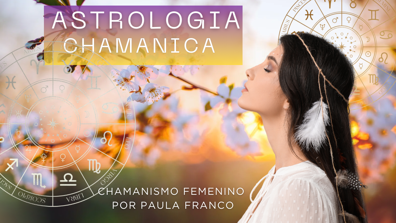 Chamanismo femenino por Paula Franco
